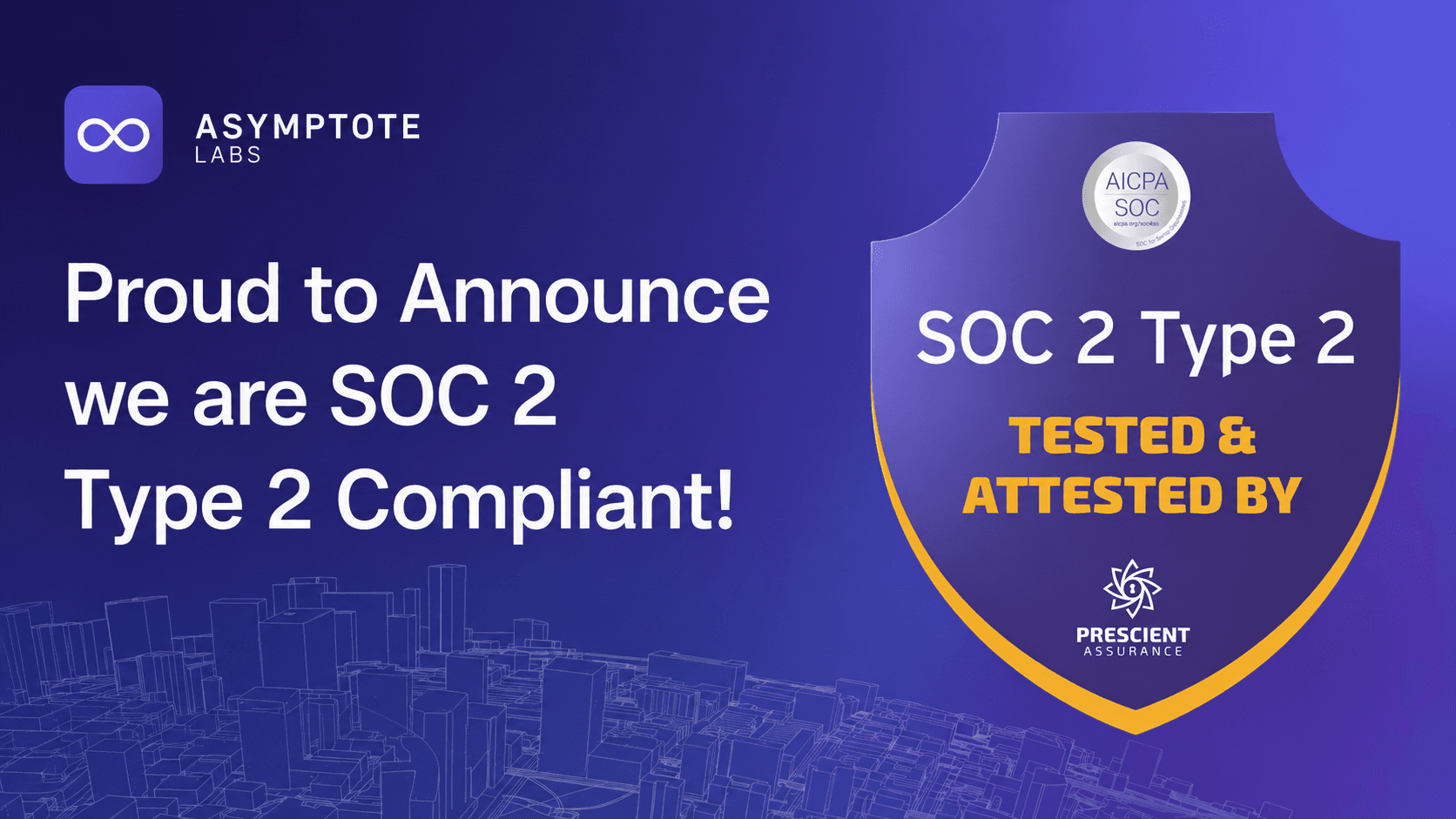 Asymptote Labs SOC 2 Type II compliance announcement